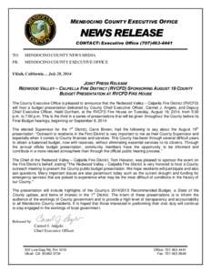 MENDOCINO COUNTY EXECUTIVE OFFICE  NEWS RELEASE CONTACT: Executive Office[removed]TO: