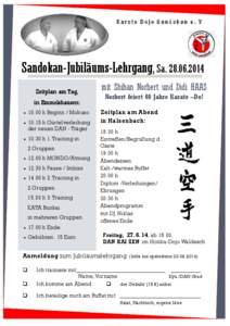 Karate Dojo Sandokan e. V  Sandokan-Jubiläums-Lehrgang, Sa[removed]Zeitplan am Tag, in Emmelshausen: 