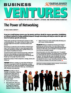business THIRD QUARTER 2014 NEWSLETTER FOR SMALL, MINORITY-, VETERAN- AND WOMAN-OWNED BUSINESSES The Power of Networking by sheila savar, insperity