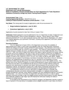 U.S. DEPARTMENT OF LABOR Employment and Training Administration Notice of Availability of Funds and Solicitation for Grant Applications for Trade Adjustment Assistance Community College and Career Training Grants Program