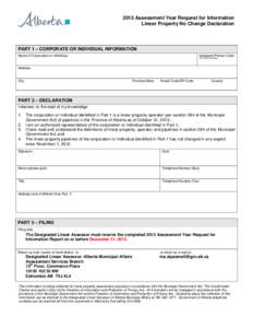 2013 Assessment Year Request for Information Linear Property No Change Declaration PART 1 – CORPORATE OR INDIVIDUAL INFORMATION Name of Corporation or Individual