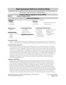 Rapid Assessment Reference Condition Model The Rapid Assessment is a component of the LANDFIRE project. Reference condition models for the Rapid Assessment were created through a series of expert workshops and a peer-rev