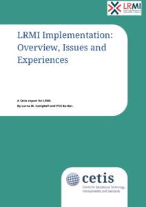 LRMI Implementation: Overview, issues and experiences