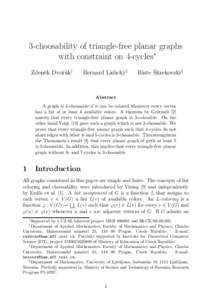 3-choosability of triangle-free planar graphs with constraint on 4-cycles∗ Zdenˇek Dvoˇra´k† Bernard Lidick´ y‡