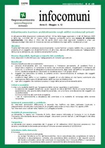 Anno 8 – Maggio n. 12 Abbattimento barriere architettoniche negli edifici residenziali privati In attuazione delle disposizioni contenute nell’art. 34-ter della legge regionale n. 6 del 20 febbraio 1989