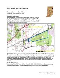 ●  Fox Island Nature Preserve County: Allen Size: 270 acres Ownership: Allen County Parks Board