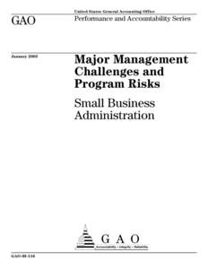 GAO[removed]MAJOR MANAGEMENT CHALLENGES AND PROGRAM RISKS: Small Business Administration