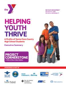 Helping Youth Thrive A Profile of Santa Clara County High School Students