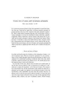 E UGENE P . WI G N E R  Events, laws of nature, and invariance principles Nobel Lecture, December 12, 1963  It is a great and unexpected honor to have the opportunity to speak here today.