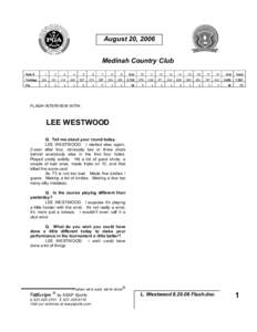 August 20, 2006 Medinah Country Club Hole # Yardage Par