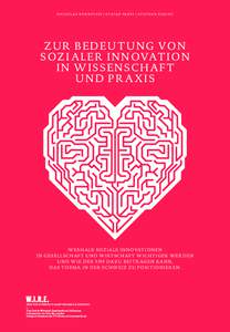 Nichol a s Bor ns t ein | S t e fan pa b s t | S t ep h an Sigr is t  Z ur be d e u t u n g vo n s oz i a l e r I n novat io n i n W i s se ns c h af t un d P r a xis