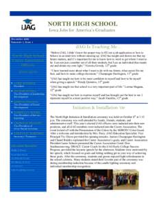 NORTH HIGH SCHOOL Iowa Jobs for America‟s Graduates December 2009 Semester 1, Issue 1
