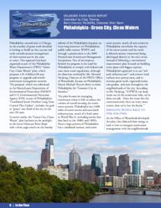 DELAWARE RIVER BASIN REPORT Submitted by Craig Thomas, Basin Director, PA-AWRA, Delaware River Basin Philadelphia - Green City. Clean Waters Philadelphia, second only to Chicago