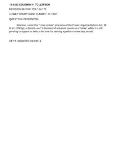 [removed]COLEMAN V. TOLLEFSON DECISION BELOW: 733 F.3d 175 LOWER COURT CASE NUMBER: [removed]QUESTION PRESENTED:  Whether, under the 