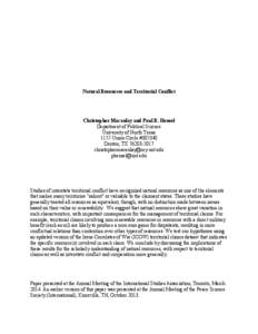 Natural Resources and Territorial Conflict  Christopher Macaulay and Paul R. Hensel Department of Political Science University of North Texas 1155 Union Circle #305340