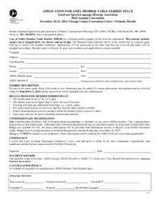 APPLICATION FOR ASHA MEMBER TABLE EXHIBIT SPACE American Speech-Language-Hearing Association 2014 Annual Convention November 20-22, 2014 • Orange County Convention Center • Orlando, Florida