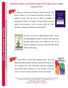 Featured Titles Available at the OCFA Resource Center September 2013 Diagnostic and Statistical Manual of Mental Disorders, Fifth Edition (DSM-5), by the American Psychiatric Association. A New Hampshire Department of He