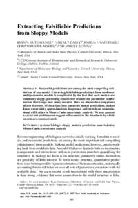 Extracting Falsifiable Predictions from Sloppy Models RYAN N. GUTENKUNST,a FERGAL P. CASEY,b JOSHUA J. WATERFALL,c CHRISTOPHER R. MYERS,d AND JAMES P. SETHNAa a Laboratory