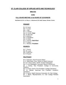 ST. CLAIR COLLEGE OF APPLIED ARTS AND TECHNOLOGY MINUTES of the FULL BOARD MEETING of the BOARD OF GOVERNORS Held March 22, 2011 at 7:00 p.m., in Boardroom 342, South Campus, Windsor, Ontario