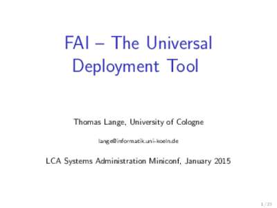 FAI … The Universal Deployment Tool 10mm