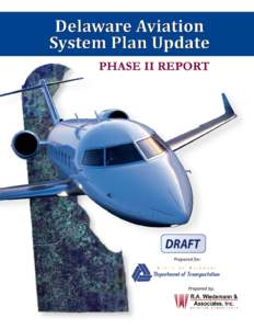 Aviation in Delaware / Transportation in Delaware / Delaware Airpark / Chorman Airport / Airport / Federal Aviation Administration / Environmental impact of aviation in the United Kingdom / Delaware / Aviation / Transportation in the United States