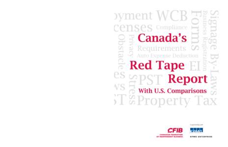 Laura Jones / Canadian Federation of Independent Business / Red tape / Compliance cost / Tax / Public administration / Economics / Business / Regulatory Flexibility Act / Public choice theory / Administrative law / Regulation