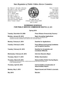 State Regulation of Public Utilities Review Committee Sen. Thomas C. Alexander, Chairman Rep. Harry F. Cato, Vice Chairman Elizabeth H. Atwater, Esquire Erik H. Ebersole Sen. C. Bradley Hutto