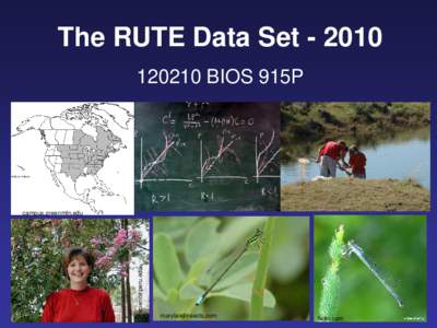 The RUTE Data SetBIOS 915P science.peru.edu  campus.greenmtn.edu