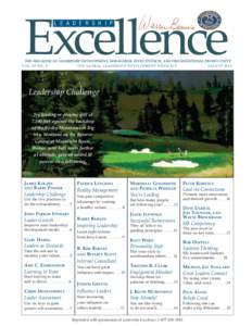 Excellence L E A D E R S H I P THE MAGAZINE OF LEADERSHIP DEVELOPMENT, MANAGERIAL EFFECTIVENESS, AND ORGANIZATIONAL PRODUCTIVITY  VOL. 29 NO. 8