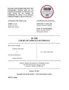 Pursuant to Ind.Appellate Rule 65(D), this Memorandum Decision shall not be regarded as precedent or cited before any court except for the purpose of establishing the defense of res judicata, collateral estoppel, or the 