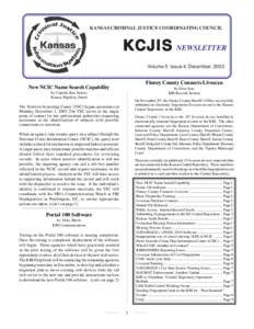 KANSAS CRIMINAL JUSTICE COORDINATING COUNCIL  KCJIS NEWSLETTER Volume 5: Issue 4; December, 2003  Finney County Connects Livescan