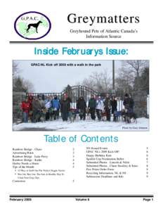 Greymatters Greyhound Pets of Atlantic Canada’s Information Source Inside Februarys Issue: GPAC-NL Kick off 2009 with a walk in the park