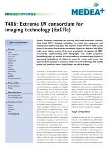 PROJECT PROFILE  T406: Extreme UV consortium for imaging technology (ExCITe) PROCESS EQUIPMENT