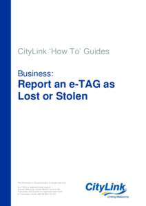 CityLink ‘How To’ Guides Business: Report an e-TAG as Lost or Stolen