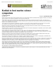 Kodiak to host marine science symposium - Alaska Newspapers Inc[removed]:01 PM Kodiak to host marine science symposium