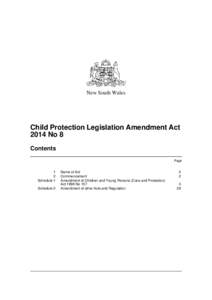 New South Wales  Child Protection Legislation Amendment Act 2014 No 8 Contents Page