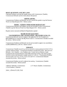 REGULAR SESSION, JANUARY 6, 2014 Chairman Faulkner convened the regular session with Commissioner Chandler, Commissioner Edwards and the Clerk, Denise Gill present. AMEND AGENDA Commissioners Faulkner and Edwards moved t