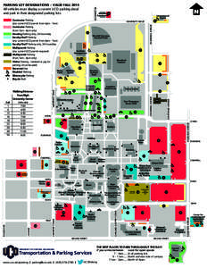 Commuter Parking (any current UCO permit from 4pm - 7am) Commuter Parking (from 7am - 4pm only) Housing Parking only, 24 hours/day Faculty/Staff Parking