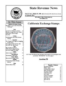 State Revenue News Vol. 52, No.1--Whole No. 300 Official Journal of The State Revenue Society 1st Quarter 2014 SRS website : http://staterevenue.org APS Affiliate 164