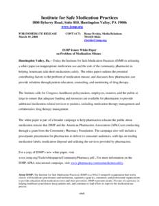 Patient safety / Healthcare in the United States / Medication therapy management / Pharmacy / Pharmacist / Medical error / American Pharmacists Association / Pharmacotherapy / American Society of Health-System Pharmacists / Medicine / Health / Pharmaceutical sciences