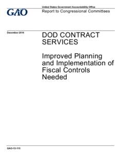 GAO[removed], DOD Contract Services: Improved Planning and Implementation of Fiscal Controls Needed