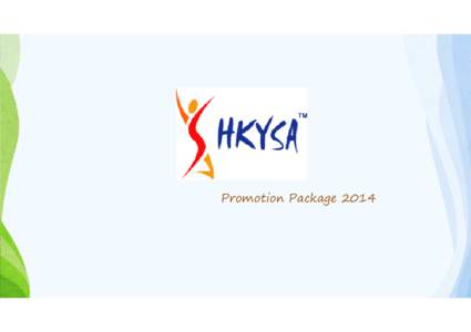 Promotion Package 2014  HKYSA online site Caption  Performance