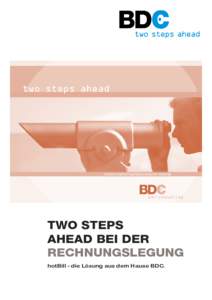TWO STEPS AHEAD BEI DER RECHNUNGSLEGUNG hotBill - die Lösung aus dem Hause BDC.  hotBill - DER EINSTIEG IN DIE