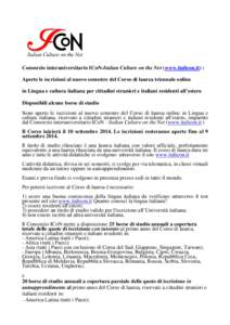 Consorzio interuniversitario ICoN-Italian Culture on the Net (www.italicon.it) : Aperte le iscrizioni al nuovo semestre del Corso di laurea triennale online in Lingua e cultura italiana per cittadini stranieri e italiani