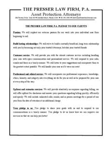 THE PRESSER LAW FIRM, P.A. Asset Protection Attorneys 800 Fairway Drive, Suite 340 u Deerfield Beach, Florida[removed]u [removed]u [removed]