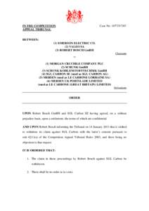 [removed]Emerson Electric Co and others v Morgan Crucible Company plc - Order of the Tribunal (Withdrawn claim – Robert Bosch v SGL Carbon) | 7 February 2011