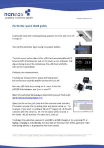 www.naneos.ch  Partector quick start guide Insert mSD-Card with contacts facing upwards into the partector till it snaps in