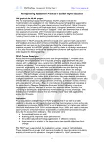 REAP Briefings – Management Briefing Paper 1  http://www.reap.ac.uk Re-engineering Assessment Practices in Scottish Higher Education The goals of the REAP project