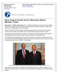 United States Navy / National Credit Union Administration / Banks / Navy Federal Credit Union / National Credit Union Share Insurance Fund / Economy of the United States / Credit union / NCUA Corporate Stabilization Program / Corporate credit union / Bank regulation in the United States / Banking in the United States / Independent agencies of the United States government