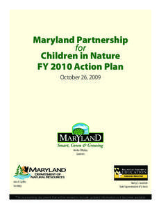 Maryland Partnership for Children in Nature FY 2010 Action Plan October 26, 2009